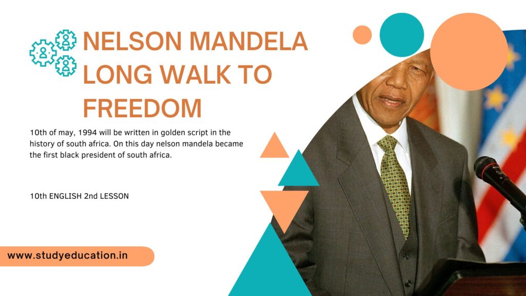 NELSON MANDELA-LONG WALK TO FREEDOM